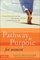 Pathway to Purpose for Women: Connecting Your To-Do List, Your Passions, and God's Purposes for Your Life