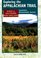 Exploring the Appalachian Trail Hikes in Southern New England: Connecticut Massachusetts Vermont (Exploring the Appalachian Trail)