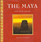 The Maya Life, Myth, & Art