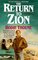 The Return to Zion (Zion Chronicles, Book 3)