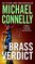 The Brass Verdict (Mickey Haller, Bk 2)