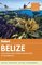 Fodor's Belize: with Tikal and Other Mayan Sites in Guatemala (Travel Guide)