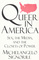 Queer in America : Sex, the Media, and the Closets of Power