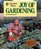 Joy of Gardening (Garden Way Book)