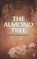 The Almond Tree