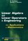 Linear Algebra and Linear Operators in Engineering: with Applications in Mathematica (Process Systems Engineering)