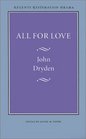 All for Love (Regents Restoration Drama Series)