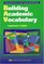 Building Academic Vocabulary (Michigan Series in English for Academic  Professional Purposes)