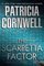 The Scarpetta Factor (Kay Scarpetta, Bk 17)