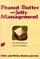 Peanut Butter and Jelly Management: Tales from Parenthood, Lessons for Managers