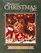 Traditional Christmas Two: Cooking, Crafts  Gifts