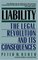 Liability: The Legal Revolution and Its Consequences