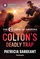 Colton's Deadly Trap (Coltons of Arizona, Bk 2) (Harlequin Romantic Suspense, No 2315)