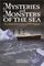 Mysteries and Monsters of the Sea: A Collection of True Stories from the Files of Fate Magazine