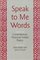 Speak to Me Words: Essays on Contemporary American Indian Poetry