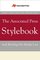 The Associated Press Stylebook (Associated Press Stylebook and Briefing on Media Law)