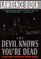 The Devil Knows You're Dead (Matthew Scudder, Bk 11)