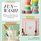 Fun With Washi! pb: 35 Ways to Instantly Refresh Your Home, Accessories, and Packages with Washi Tape