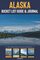 Alaska Bucket List Guide & Journal The Complete Guide to The Top 50 Destination: Helps you in Planning & Documenting an Outdoor Adventure in Alaska