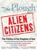 Plough Quarterly No. 11 - Alien Citizens: The Politics of the Kingdom of God