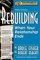 Rebuilding: When Your Relationship Ends, 3rd Edition (Rebuilding Books; For Divorce and Beyond)