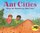 Ant Cities (Let's-Read-and-Find-Out Science 2)