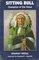 Sitting Bull: Champion of the Sioux : A Biography (Civilization of the American Indian Series)