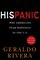His Panic: Why Americans Fear Hispanics in The U.S.