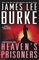Heaven's Prisoners (Dave Robicheaux, Bk 2)