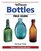 Warman's Bottles Field Guide: Field Guide (Warman's Field Guides)