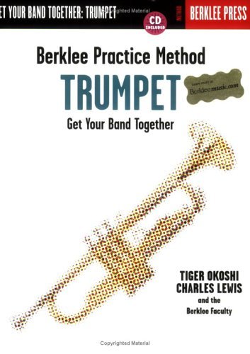 Berklee Practice Method Trumpet Get Your Band Together Berklee Practice