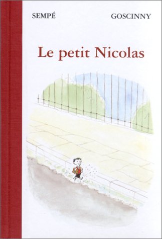 Le Petit Nicolas, Jean-Jacques Sempé, René Goscinny. (Hardcover 2207254003)