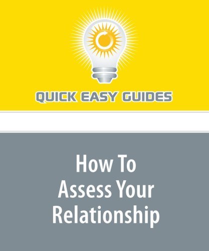 How To Assess Your Relationship Quick Easy Guides Paperback 1440031002 5086