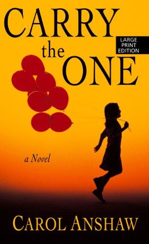 Carry the One Large Print, Carol Anshaw. (Hardcover 1410448304) Used ...