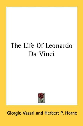 vasari biography leonardo da vinci