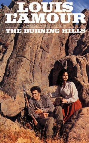 The Burning Hills by Louis L'Amour