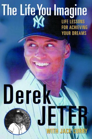 The Life You Imagine Large Print, Derek Jeter, Jack Curry. (Paperback ...