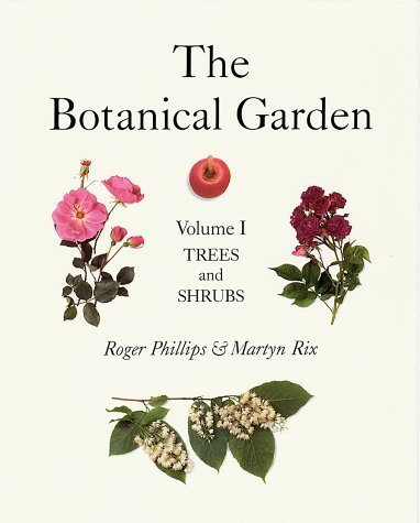 The Botanical Garden, Roger Phillips, Martyn Rix. (Hardcover 1552975916)