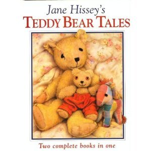 JANE HISSEYS TEDDY BEAR TALES OLD BEAR TALES AND OLD BEAR AND HIS ...