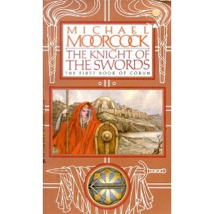 The Knight of the Swords Corum Bk 1 Michael Moorcock. Paperback