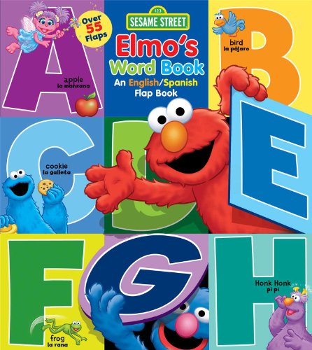 Sesame Street Elmos Word Book An EnglishSpanish Flap Book LifttheFlap ...