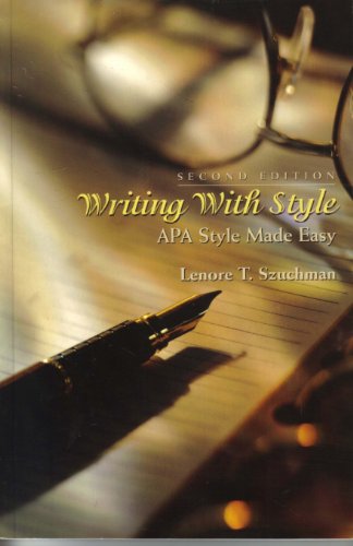 Writing With Style Apa Style Made Easy With Infotrac Lenore T Szuchman Paperback 0534572413 4425