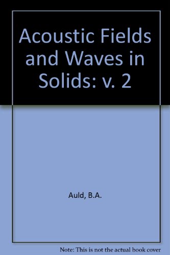 auld acoustic fields and waves in solids