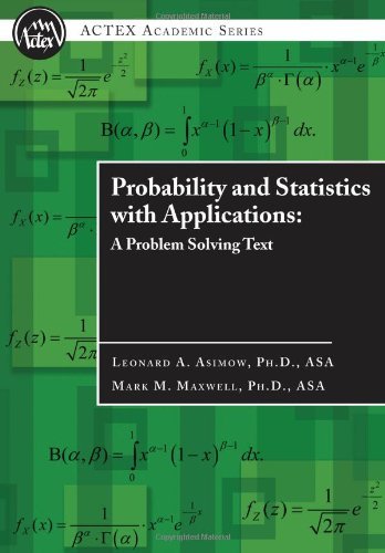 Probability and Statistics with Applications A Problem Solving Text ...