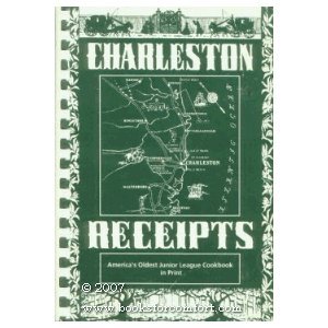 Charleston Receipts, Mary Vereen Huguenin (Editor), Anne Montague ...