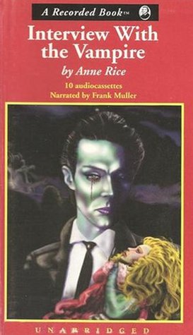 Interview with a Vampire Vampire Chronicles Bk 1 Audio Cassette