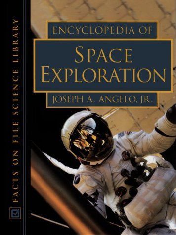 Encyclopedia Of Space Exploration Facts On File Science Library, Joseph ...