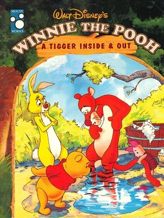 Winnie the Pooh A Tigger Inside and Out, A. A. Milne, Disney (Editors ...