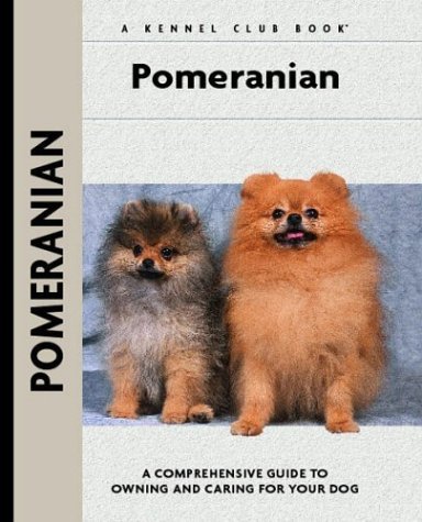 Pomeranian Kennel Club Dog Breed Series, Juliette Cunliffe. (Hardcover ...