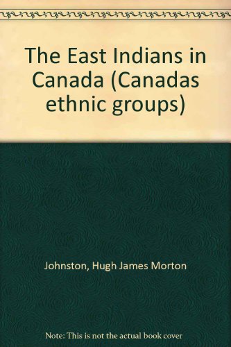 the-east-indians-in-canada-hugh-johnston-paperback-088798102x